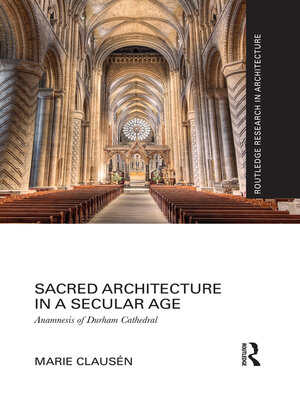 cover image of Sacred Architecture in a Secular Age